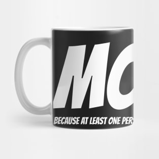 MOIST - Because at least one person you know hates this word Mug